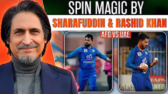Spin Magic by Sharafuddin & Rashid Khan | AFG vs UAE | Ramiz Speaks