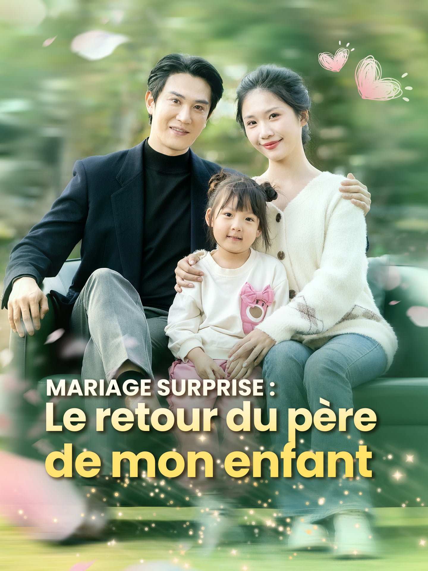 Mariage surprise : Le retour du père de mon enfant poster