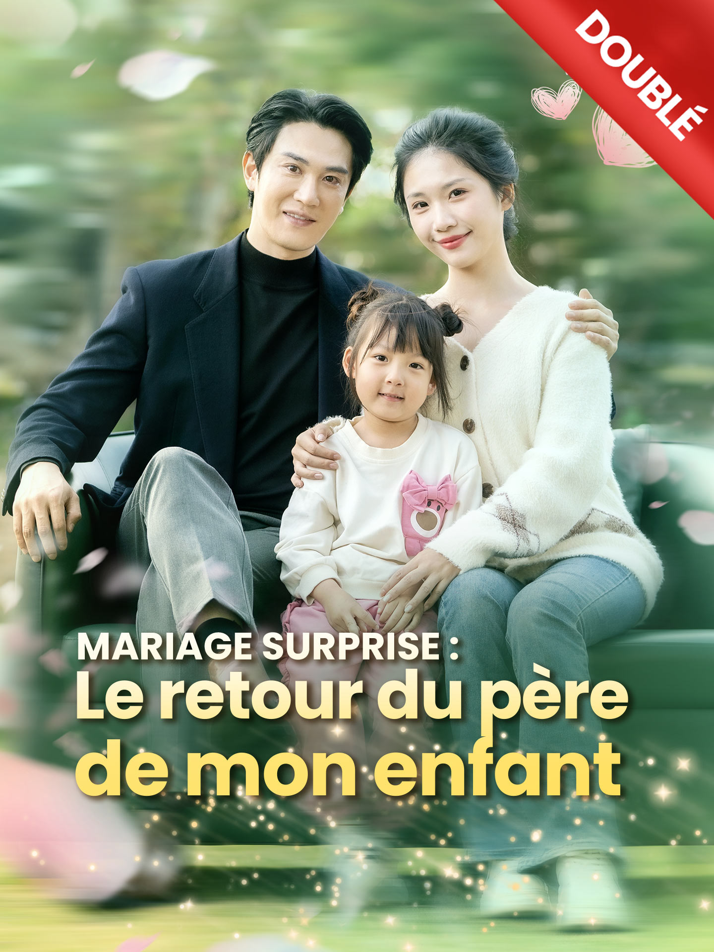 [Doublé] Mariage surprise : Le retour du père de mon enfant poster