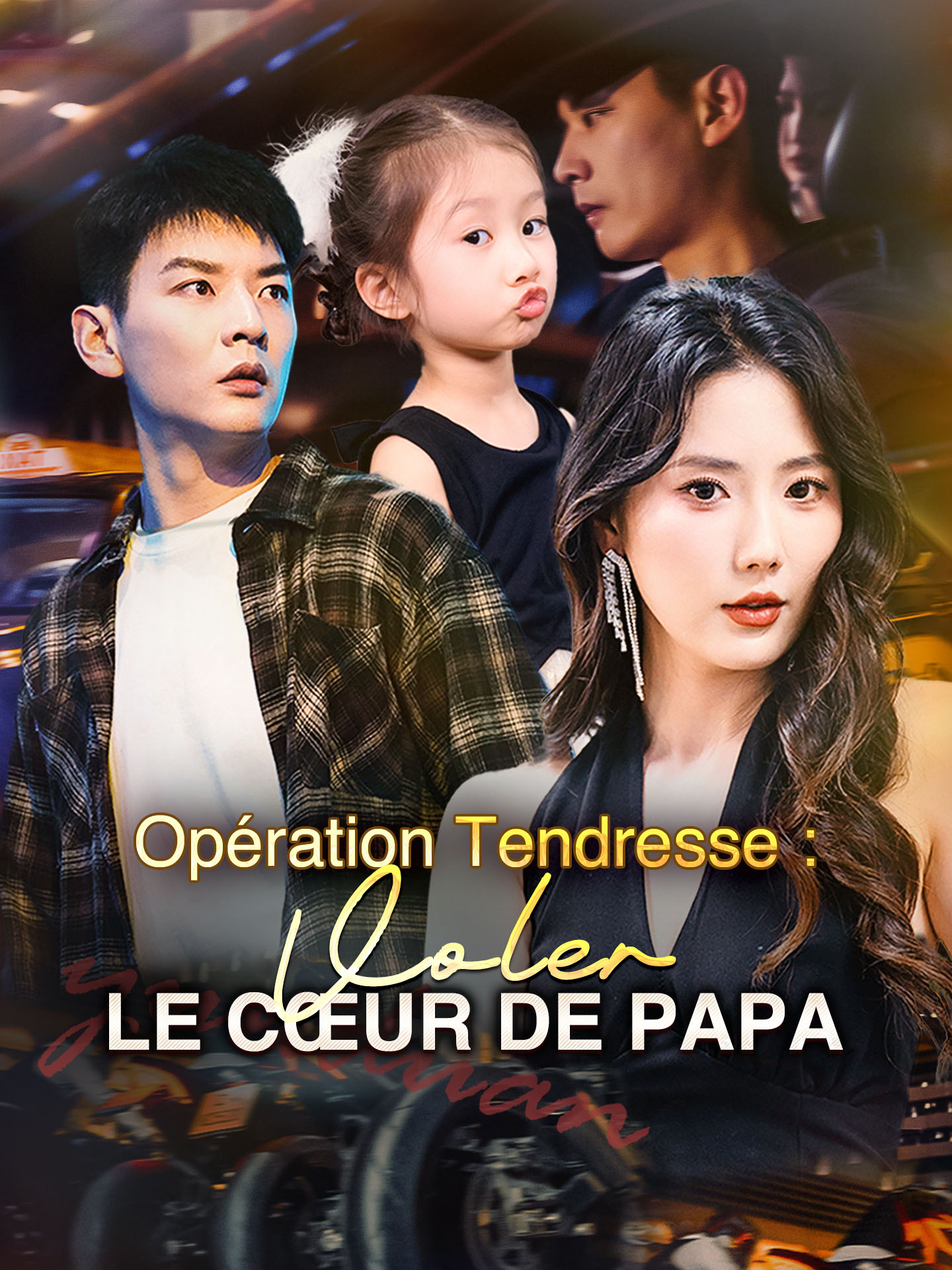 Opération Tendresse : Voler le Cœur de Papa poster