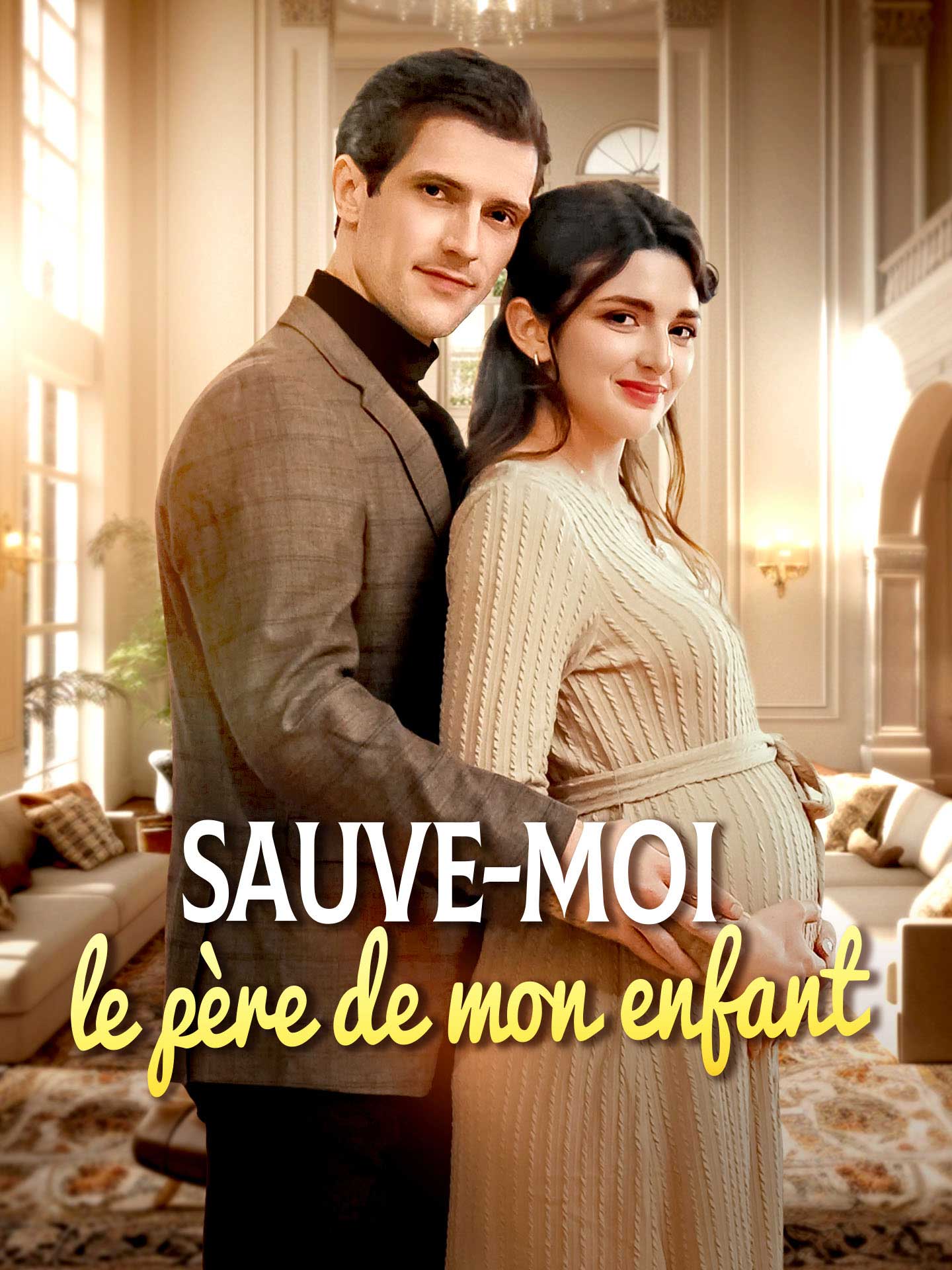 Sauve-moi, le père de mon enfant poster