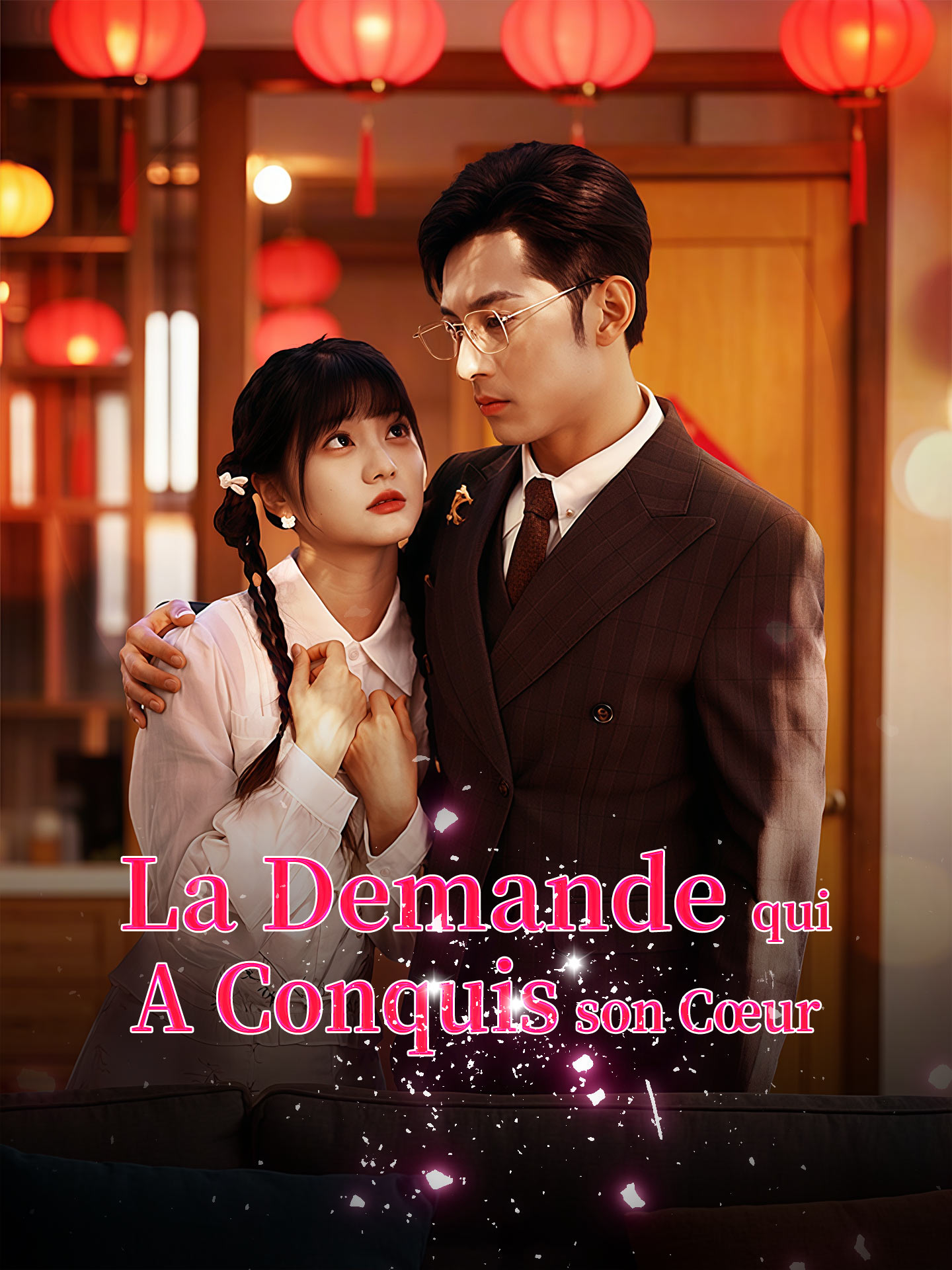 La Demande qui a Conquis son Cœur poster