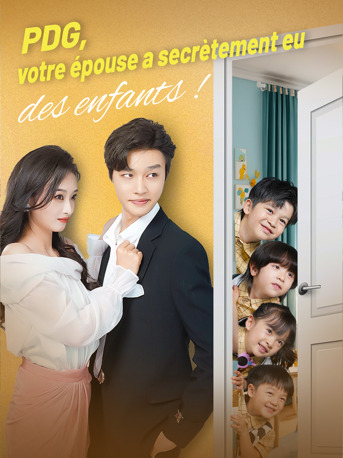 PDG, votre épouse a secrètement eu des enfants ! poster