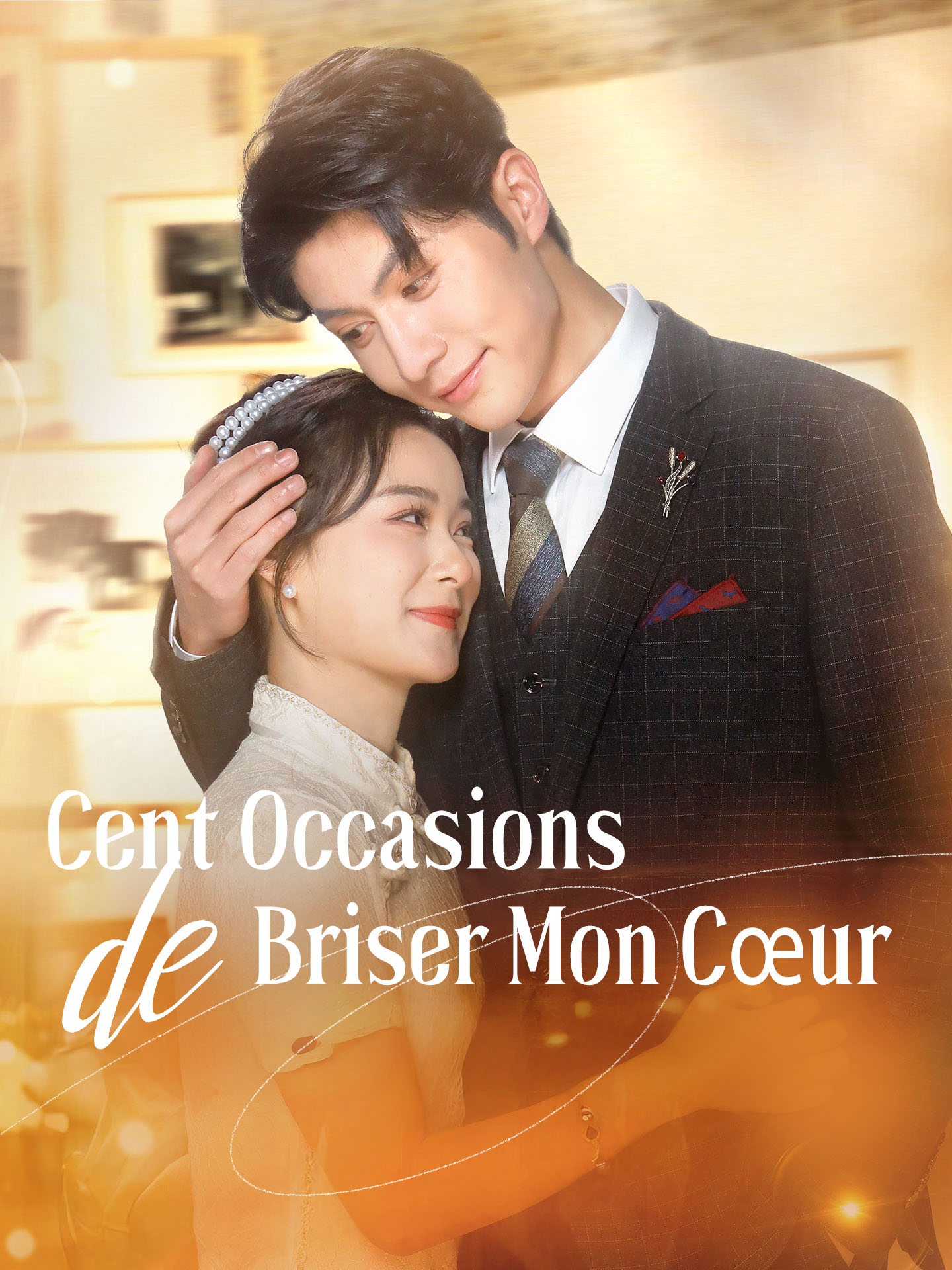 Cent Occasions de Briser Mon Cœur poster