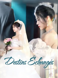 Destins Échangés