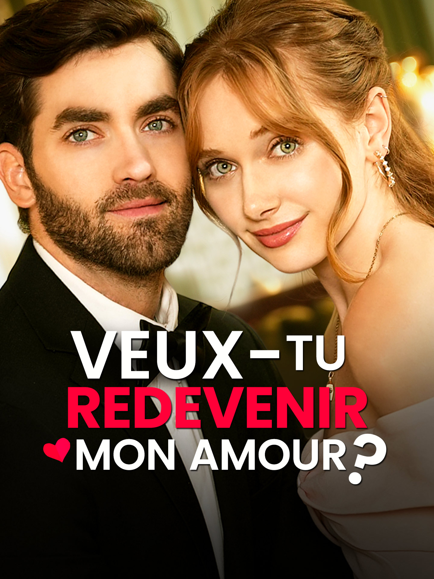Veux-tu redevenir mon amour ? poster
