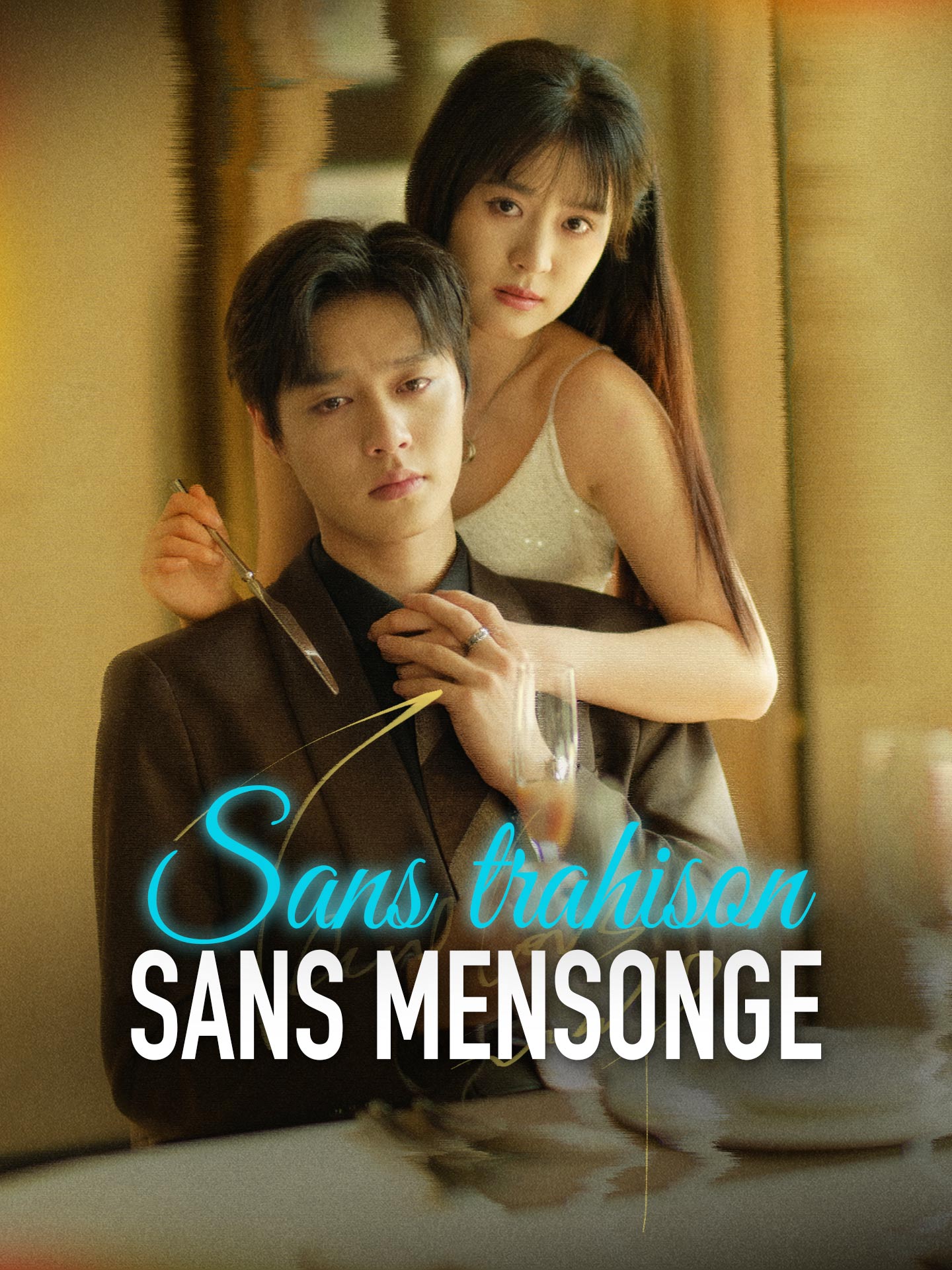 Sans trahison, sans mensonge poster