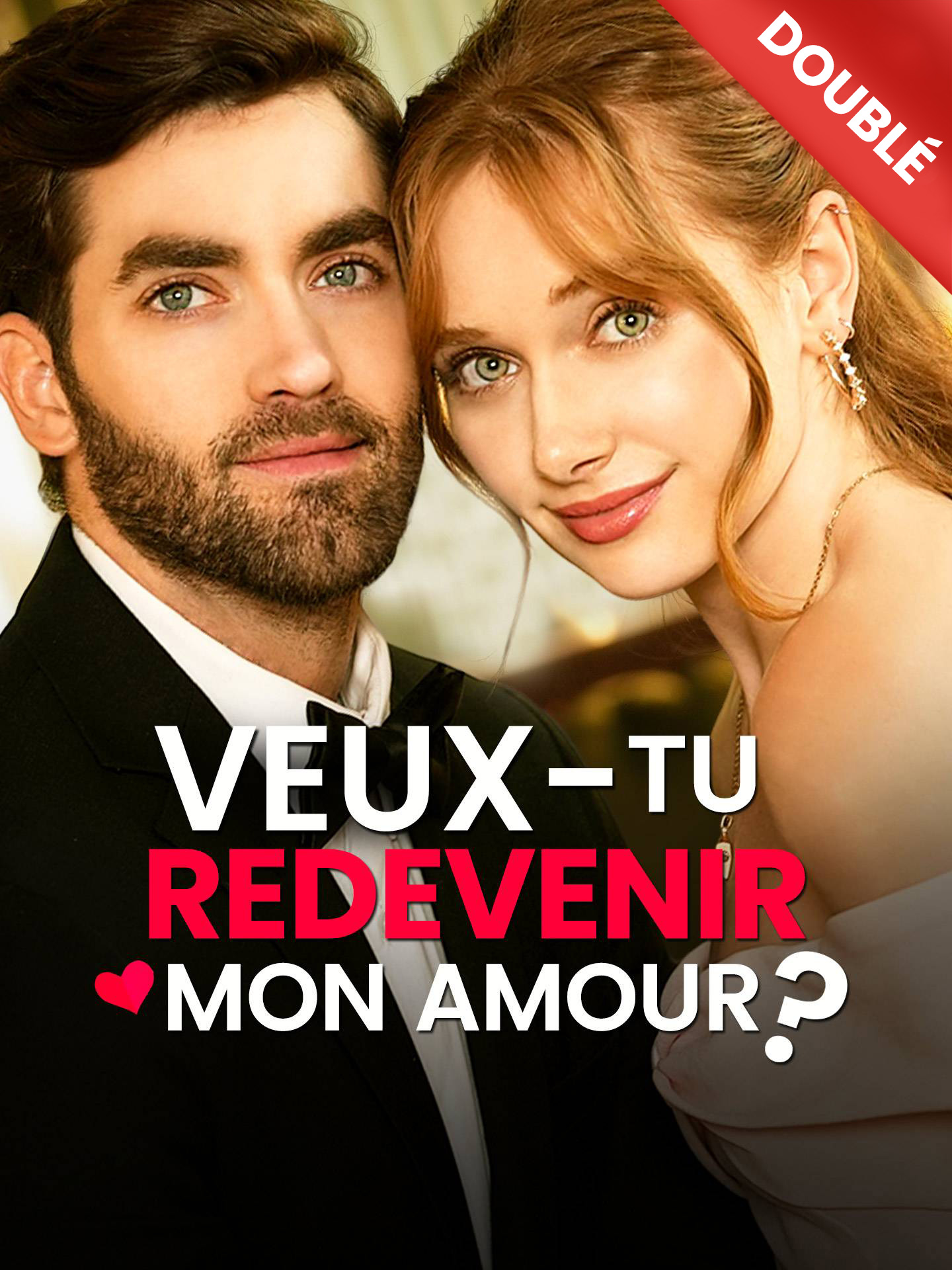 [DOUBLÉ] Veux-tu redevenir mon amour ? poster