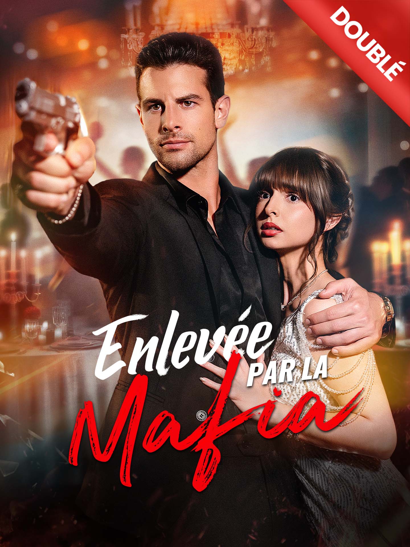 [Doublé] Enlevée par la Mafia poster