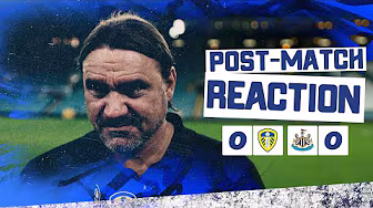 “I’m proud of the guys” | Daniel Farke reaction | Leeds United 0-0 Newcastle United