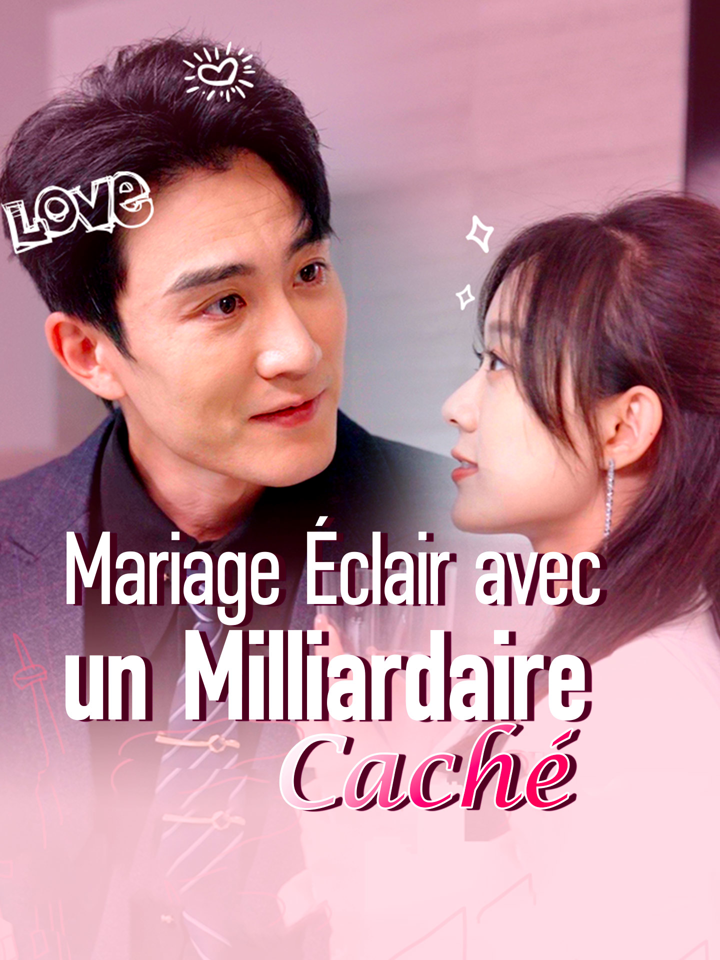 Mariage Éclair avec un Milliardaire Caché poster
