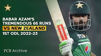 PCB Archive - Babar Azam's Tremendous 6️⃣6️⃣ Runs Knock | PAK vs NZ 1st ODI 2022-23 | MZ2A