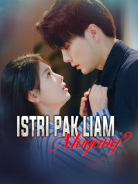 Istri Pak Liam Magang?