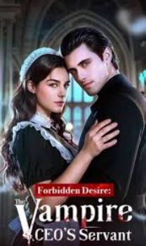 Forbidden Desire: The Vampire CEO's Servant poster