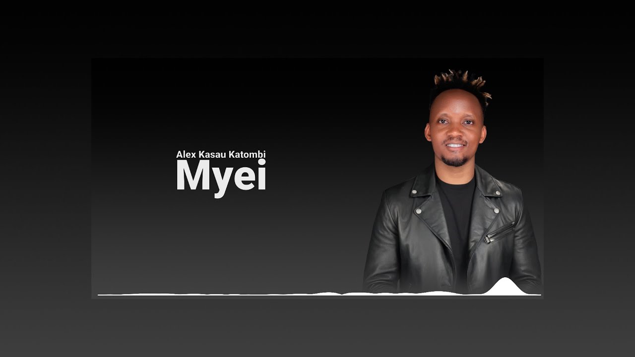 ALEX KASAU KATOMBI-MYEI(OFFICIAL AUDIO) background