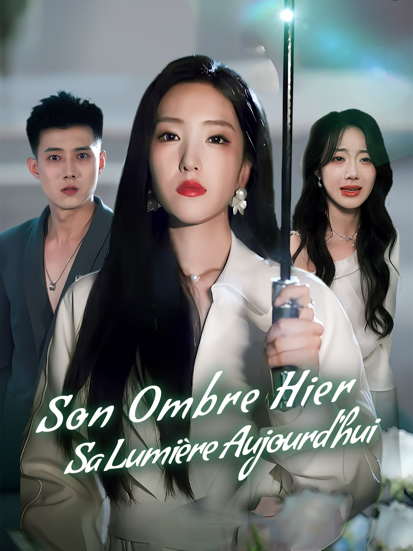 Son Ombre Hier, Sa Lumière Aujourd'hui poster