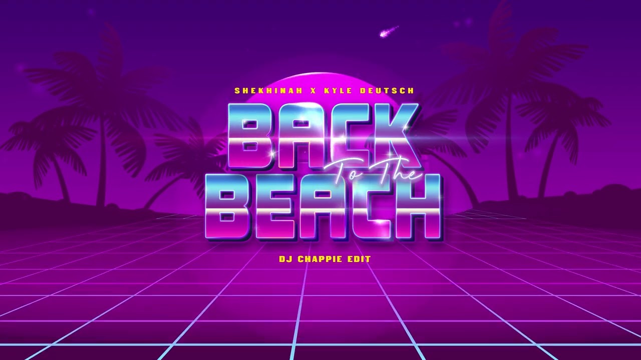 Back to the Beach (DJ Chappie Remix) - Shekhinah & Kyle Deutsch (Official Visualiser) background