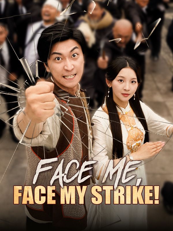 Face Me, Face My Strike! poster