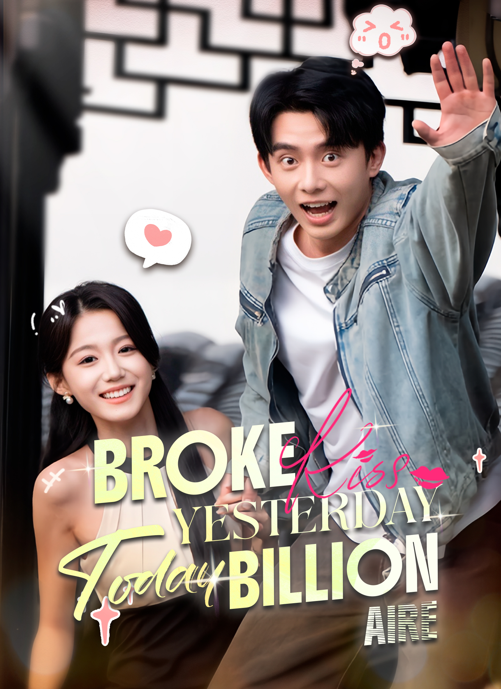 Broke Yesterday, Billionaire Today poster