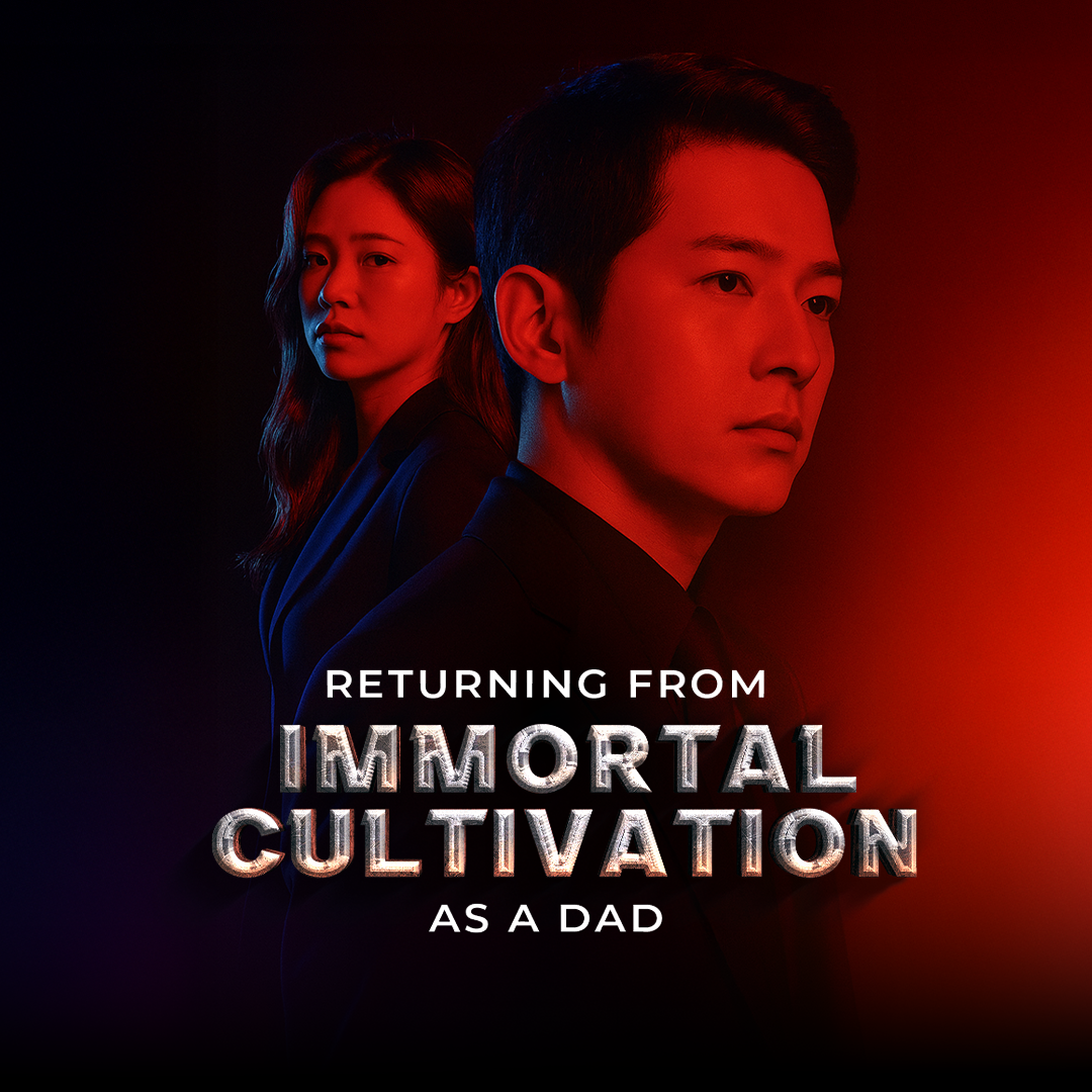 Returning from Immortal Cultivation as a Dad [Hindi] poster