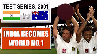 India Won The Famous 2001 Border–Gavaskar Trophy | One Of The Greatest Test Series Ever Played!