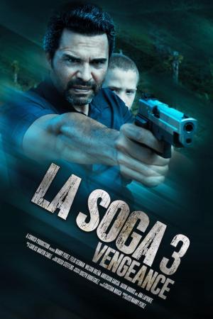 La Soga 3: Vengeance [Russian]