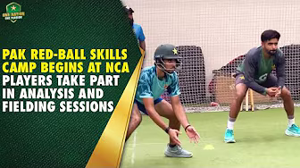 Pakistan Red-Ball Skills Camp Begins at NCA | Players Take Part in Analysis and Fielding Sessions backdrop
