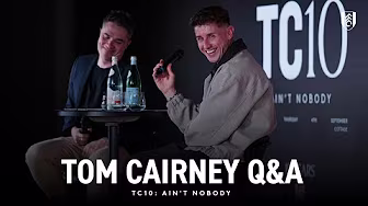 TC10: Ain't Nobody | Full Tom Cairney Q&A background