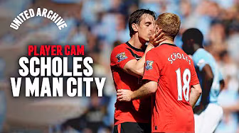 Player Cam: Scholes v Man City  | 2009/10