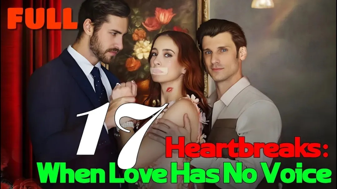 17 Heartbreaks When Love Has No Voice — blurred background