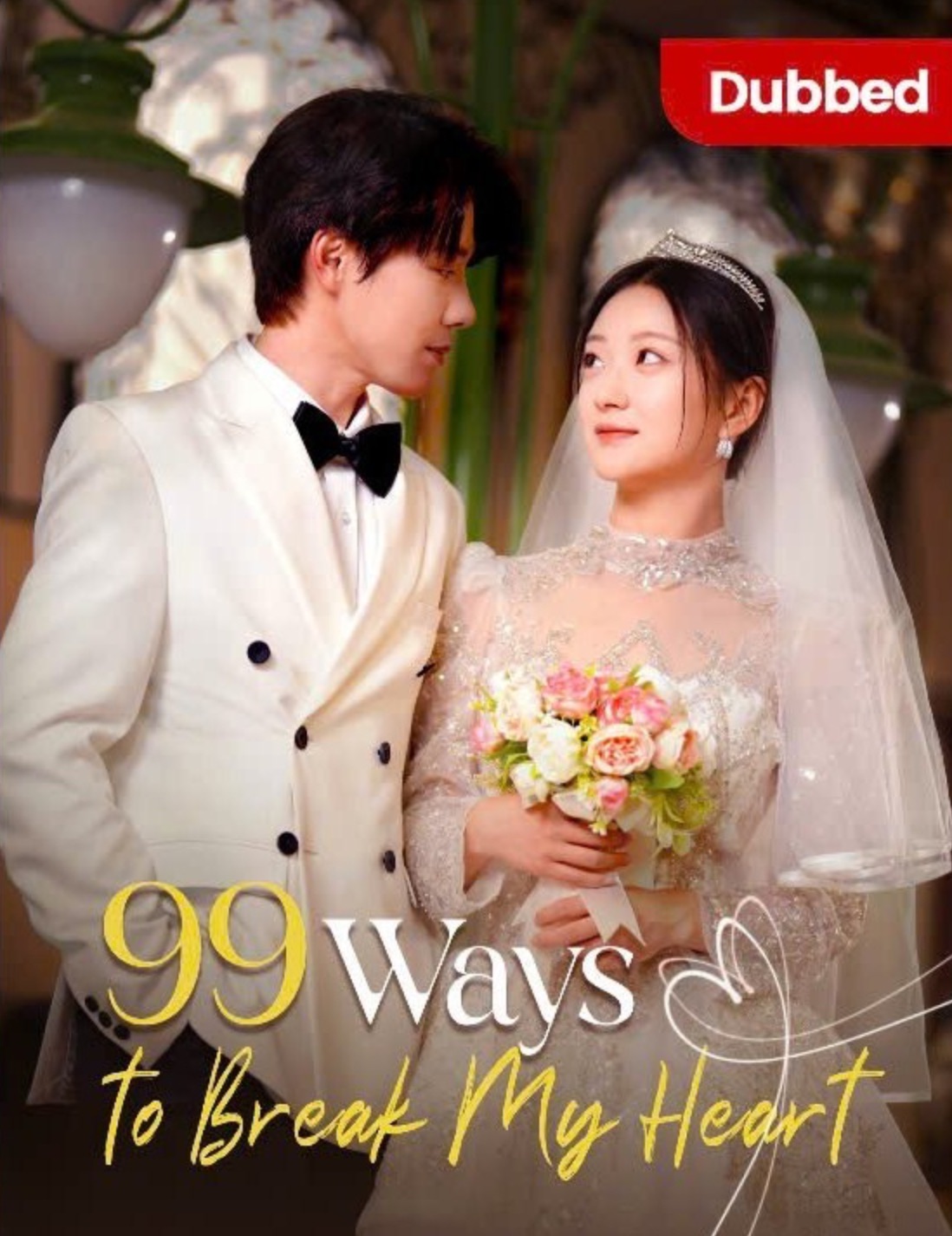 99 Ways To Break My Heart poster