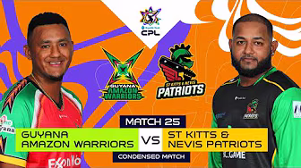 Condensed Match | Guyana Amazon Warriors vs St Kitts & Nevis Patriots  | CPL 2025