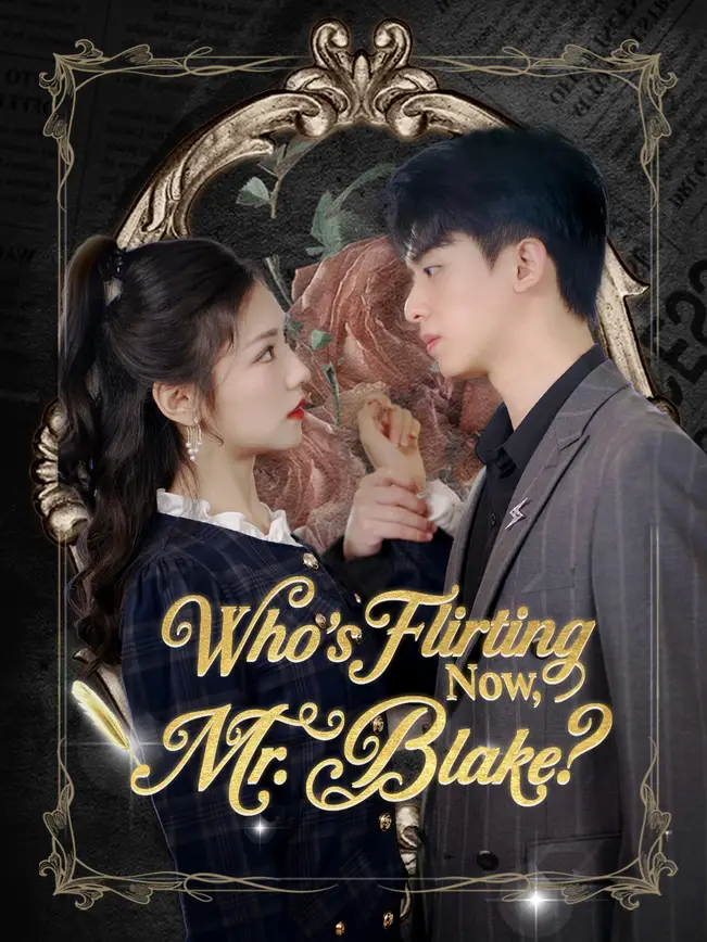 Who's Flirting Now, Mr. Blake? poster