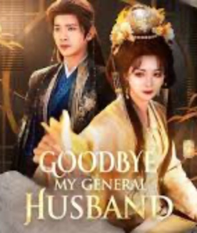 Goodbye, My General Husband poster
