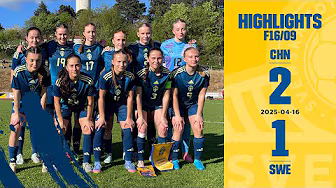 F16/09 | Highlights Kina–Sverige 2–1