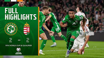 HIGHLIGHTS | Ireland 2-2 Hungary | FIFA World Cup 26 Qualifier