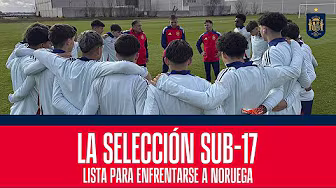 La Selección sub-17, lista para enfrentarse a Noruega | 🔴 SEFUTBOL background