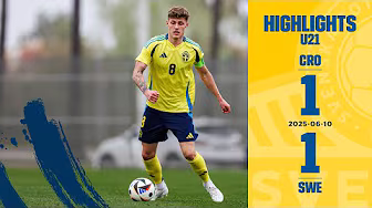 Highlights U21 | Kroatien–Sverige 1–1 background