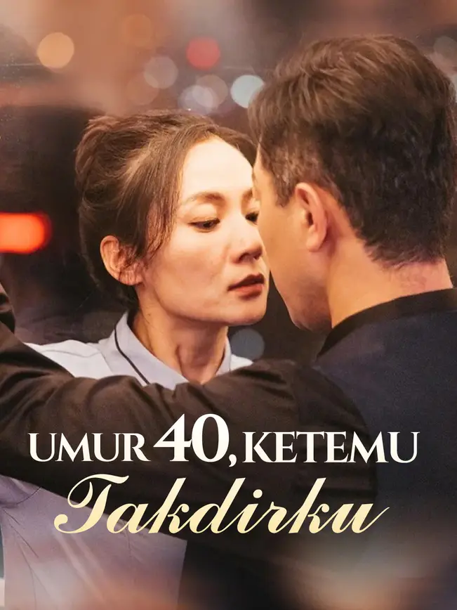 Umur 40, Ketemu Takdirku poster