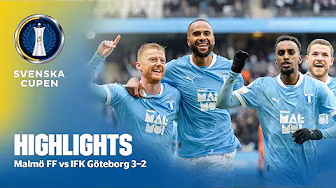 Highlights: Malmö FF - IFK Göteborg 3-2 | Svenska Cupen herr 2025 | Semifinal