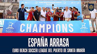 España arrasa en la Euro Beach Soccer League del Puerto de Santa María | 🔴 SEFUTBOL backdrop