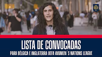 Lista de convocadas para Bélgica e Inglaterra UEFA Women's Nations League | 🔴 SEFUTBOL