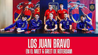 Los Juan Bravo, en el Meet & Greet de Róterdam | 🔴 SEFUTBOL
