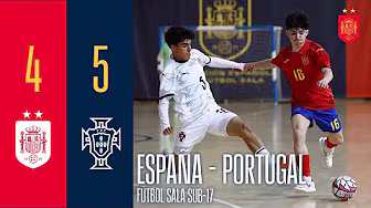 RESUMEN | FÚTBOL SALA SUB-17 | España 4-5 Portugal | 🔴 SEFUTBOL backdrop