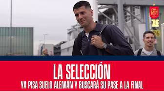 La Selección española ya pisa suelo alemán y buscará mañana su pase a la gran final | 🔴 SEFUTBOL backdrop