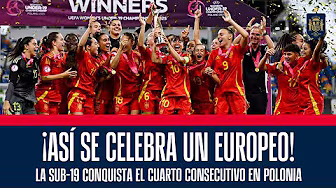 ¡¡Así se celebra un Europeo!! La Sub-19 conquista el cuarto consecutivo en Polonia | 🔴 SEFUTBOL backdrop