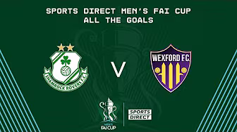 Shamrock Rovers 4-0 Wexford | GOALS | Sports Direct Men's FAI Cup Second Round background