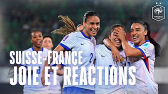 Suisse-France : 0-2 : joie et réactions background