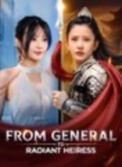 From General to Radiant Heiress poster