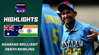 Ajit Agarkar Brilliant Death Bowling vs Australia | Agarkar Bowled With Unusual Control & Precision